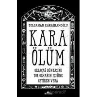 Kara Ölüm - Tolgahan Karaimamoğlu - Kronik Kitap