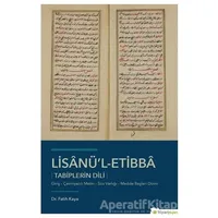 Lisanü’l-Etibba - Tabiplerin Dili - Fatih Kaya - Hiperlink Yayınları