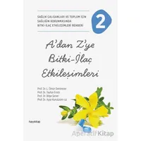 A’dan Z’ye Bitki-İlaç Etkileşimleri-2 - Kolektif - Hayykitap