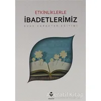 İbadetlerimiz - Kolektif - Tire Kitap