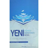 Yeni Dönem, Yeni Öğretmen, Yeni Nesil - Kolektif - Tire Kitap