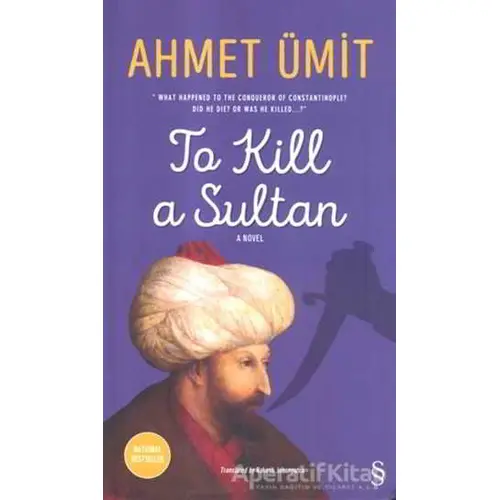 To Kill a Sultan - Ahmet Ümit - Everest Yayınları