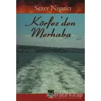 Körfez’den Merhaba - Sezer Nişancı - Babıali Kitaplığı