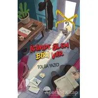 İçimde Ölen Biri Var - Tolga Yazıcı - Kent Kitap