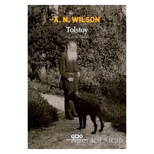 Tolstoy - A. N. Wilson - Yapı Kredi Yayınları