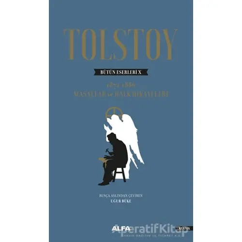 Tolstoy Bütün Eserleri 10 - Lev Nikolayeviç Tolstoy - Alfa Yayınları