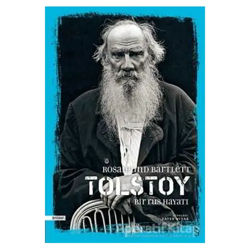 Tolstoy - Rosamund Bartlett - Everest Yayınları