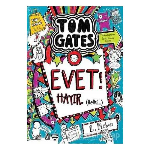 Tom Gates Evet! Hayır Belki - Liz Pichon - Tudem Yayınları