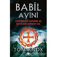 Babil Ayini - Tom Knox - Pegasus Yayınları