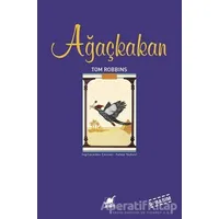 Ağaçkakan - Tom Robbins - Ayrıntı Yayınları