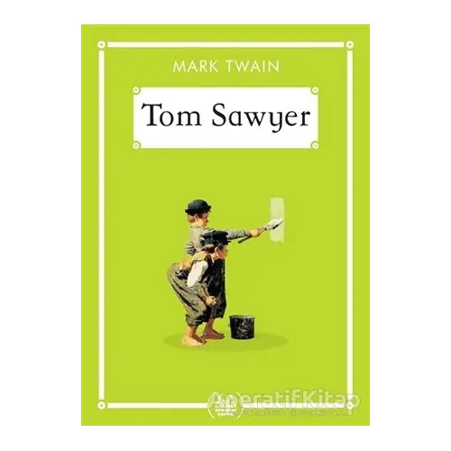 Tom Sawyer (Gökkuşağı Cep Kitap) - Mark Twain - Arkadaş Yayınları