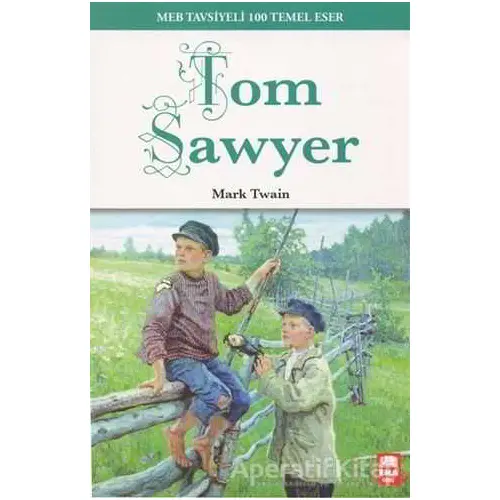 Tom Sawyer - Mark Twain - Ema Genç Yayınevi