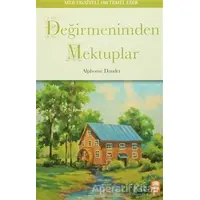 Değirmenimden Mektuplar - Alphonse Daudet - Ema Genç Yayınevi