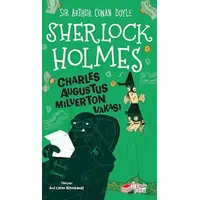 Sherlock Holmes - Charles Augustus Milverton Vakası - Sir Arthur Conan Doyle - The Çocuk