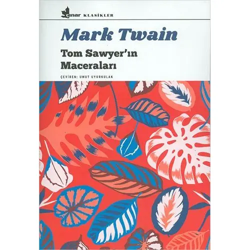 Tom Sawyerın Maceraları - Mark Twain - Çınar Yayınları