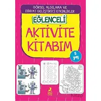 Eğlenceli Aktivite Kitabım 5 Yaş - Kolektif - Ren Çocuk