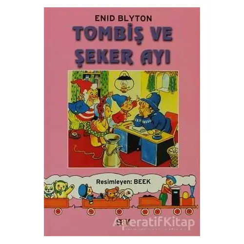 Tombiş ve Şeker Ayı - Enid Blyton - Say Çocuk