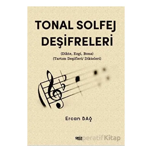 Tonal Solfej Deşifreleri - Ercan Baş - Gece Kitaplığı