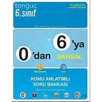 Tonguç 0`dan 6`ya Sayısal Konu Anlatımlı Soru Bankası