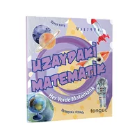 Her Yerde Matematik Serisi - Uzaydaki Matematik Tonguç Akademi