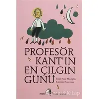 Profesör Kant’ın En Çılgın Günü - Jean Paul Mongin - Metis Yayınları