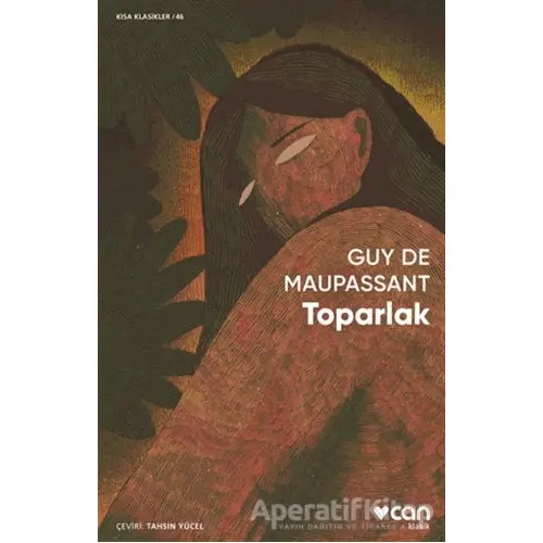 Toparlak - Guy de Maupassant - Can Yayınları