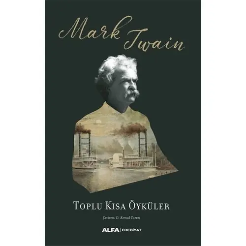 Toplu Kısa Öyküler - Mark Twain - Alfa Yayıncılık