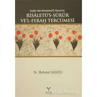 Saçaklı-zade Muhammed El-Maraşinin Risaletü’s-Sürur Ve’l-Ferah Tercümesi