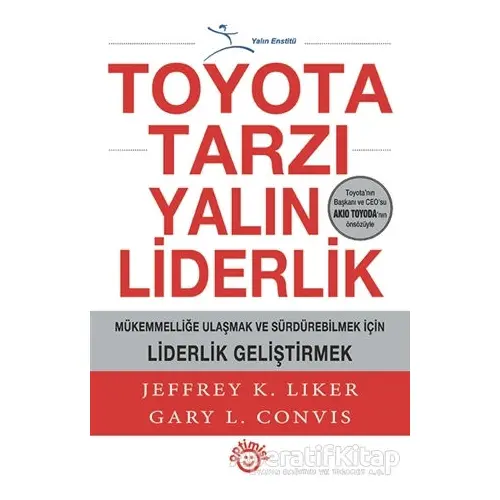 Toyota Tarzı Yalın Liderlik - Gary L. Convıs - Optimist Kitap