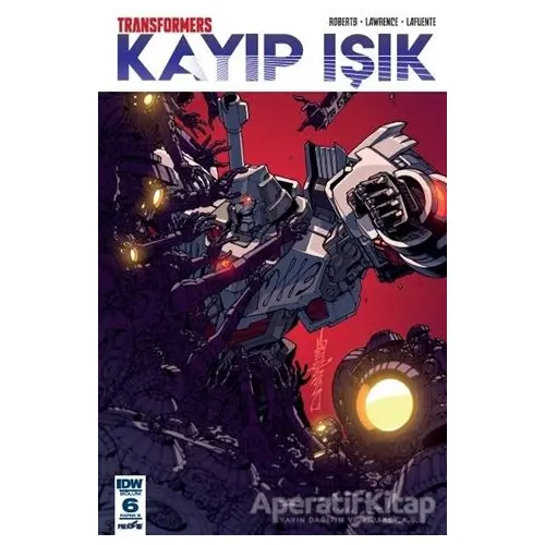 Transformers Kayıp Işık Bölüm 6 (Kapak B) - James Roberts - Presstij Kitap