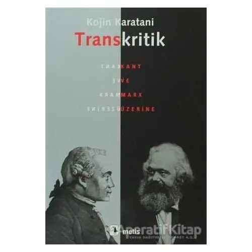 Transkritik - Kojin Karatani - Metis Yayınları