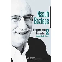 Dağarcıkta Kalanlar 2 - Nasuh Boztepe - Yüzleşme Yayınları