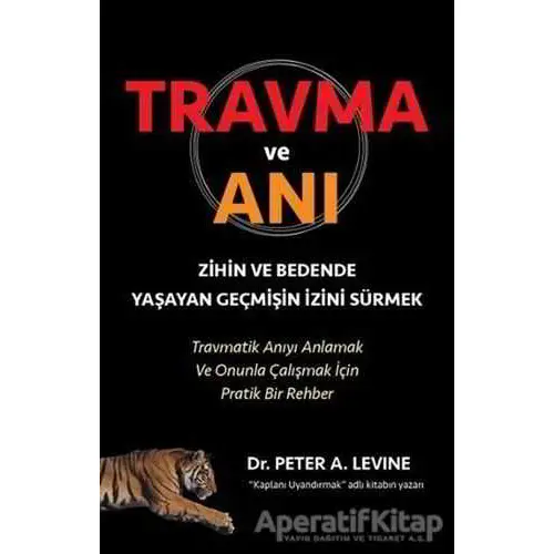 Travma ve Anı - Peter A. Levine - Butik Yayınları