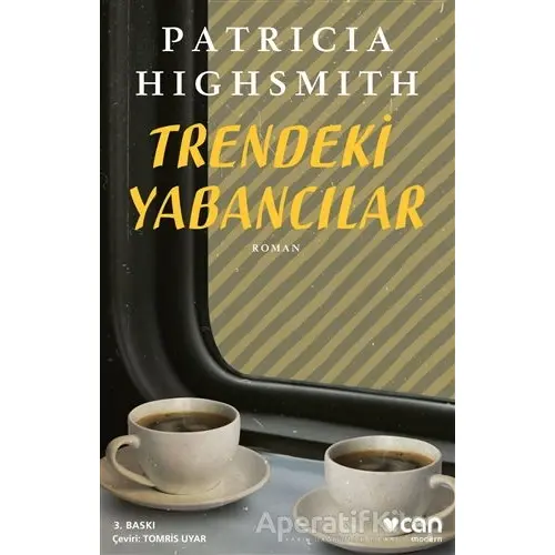 Trendeki Yabancılar - Patricia Highsmith - Can Yayınları