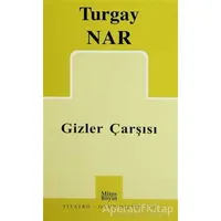 Gizler Çarşısı - Turgay Nar - Mitos Boyut Yayınları