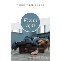 Kızım İçin - Emre Demirayak - Truva Yayınları