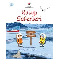 Kutup Seferleri - Sinan Yirmibeşoğlu - TÜBİTAK Yayınları