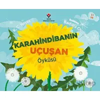 Karahindibanın Uçuşan Öyküsü - K. C. Hayes - TÜBİTAK Yayınları