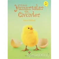 İlk Okuma - Yumurtalar ve Civcivler - Fiona Patchett - TÜBİTAK Yayınları