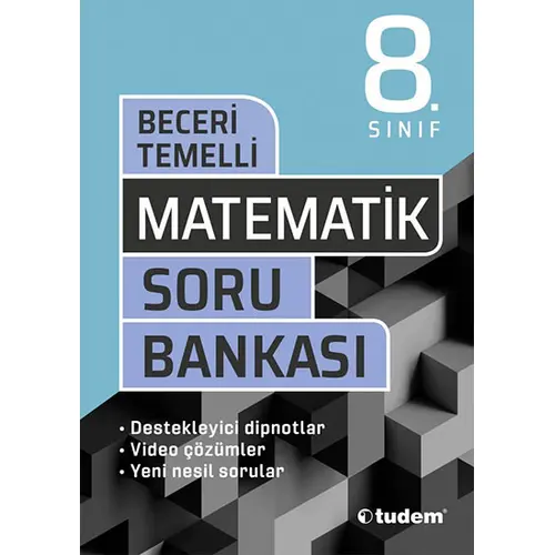 Tudem 8.Sınıf Matematik Beceri Temelli Soru Bankası