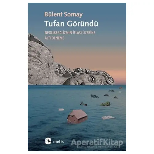 Tufan Göründü - Bülent Somay - Metis Yayınları