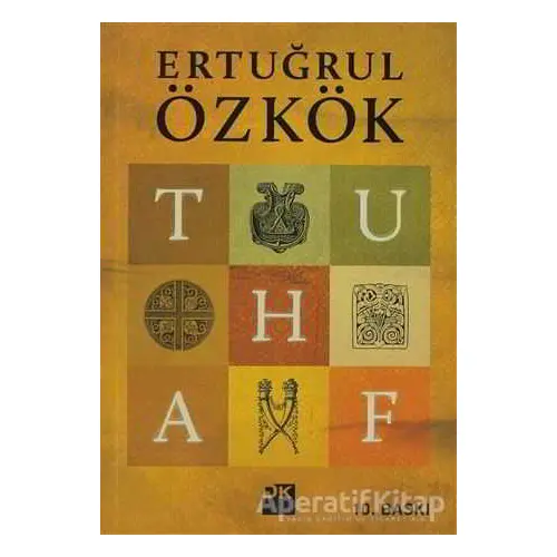 Tuhaf - Ertuğrul Özkök - Doğan Kitap