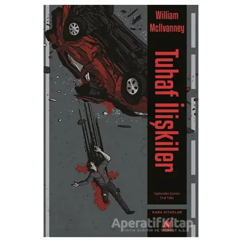 Tuhaf İlişkiler - William McIlvanney - Ayrıntı Yayınları