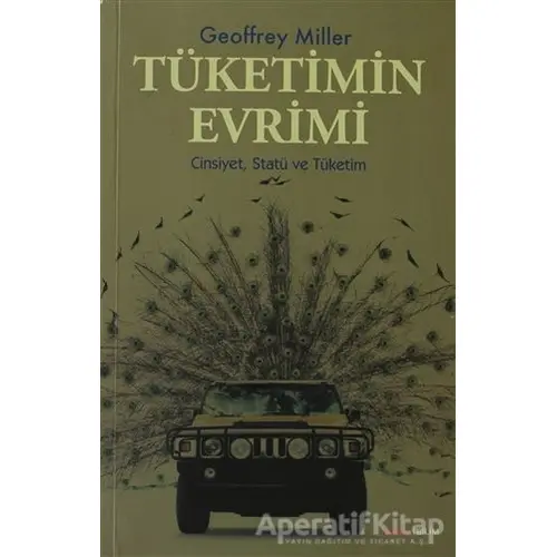 Tüketimin Evrimi - Geoffrey Miller - Alfa Yayınları