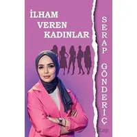 İlham Veren Kadınlar - Serap Gönderiç - Tunç Yayıncılık