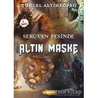 Serüven Peşinde 17 - Altın Maske - Tuncel Altınköprü - Genç Hayat