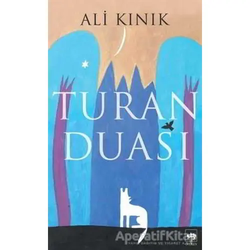 Turan Duası - Ali Kınık - Ötüken Neşriyat