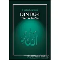 Din Bu - 1 - Turan Dursun - Kaynak Yayınları