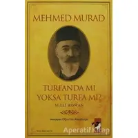 Turfanda mı Yoksa Turfa mı? - Mehmed Murad - IQ Kültür Sanat Yayıncılık
