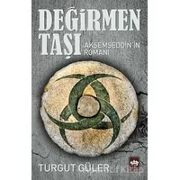 Değirmen Taşı - Turgut Güler - Ötüken Neşriyat